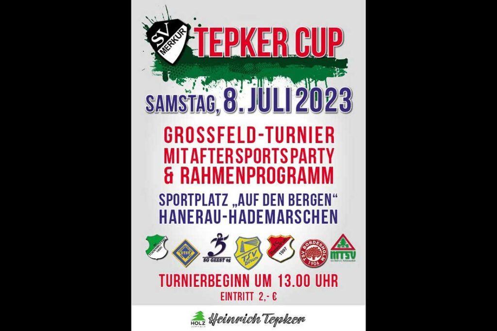 SV Merkur Hademarschen Plakta Tepker-Cup 2023. © 2023 SV Merkur Hademarschen